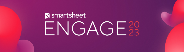 Smartsheet Engage 2023